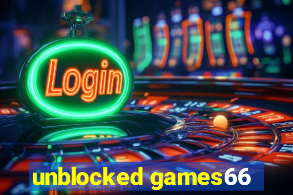 unblocked games66